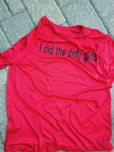 Dirty Girls shirt